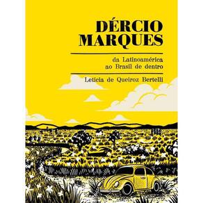 Dércio Marques - Da Latinoamérica Ao Brasil De Dentro