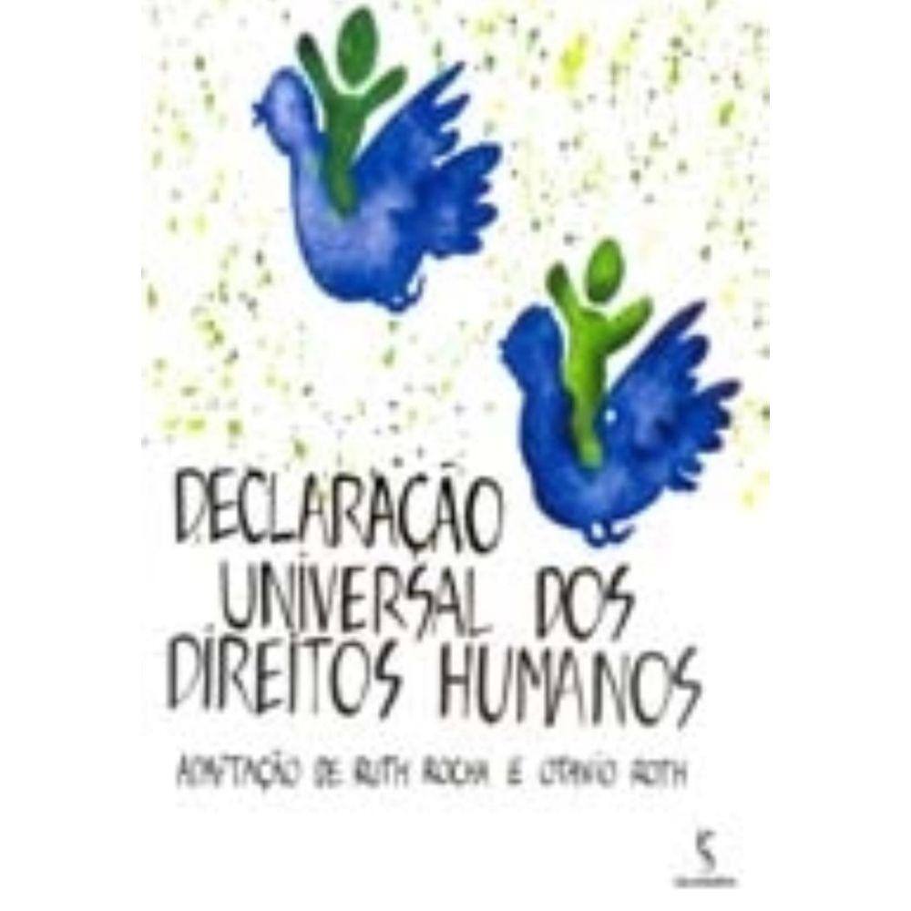 A Declaração Universal dos Direitos Humanos – Sessenta Anos: Sonhos e