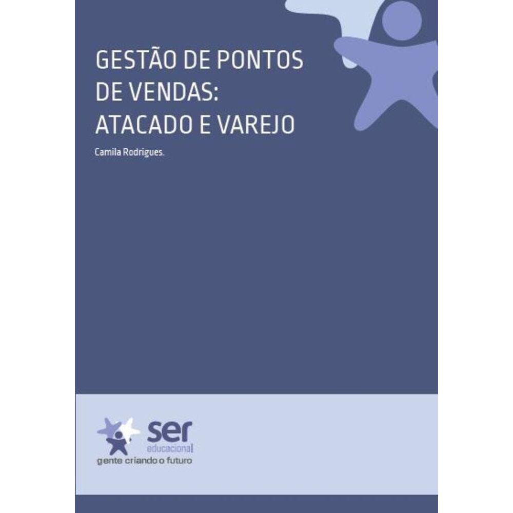 Gestão pontos de vendas: Atacado e Varejo