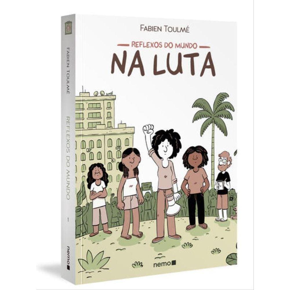 Reflexos Do Mundo: Na Luta