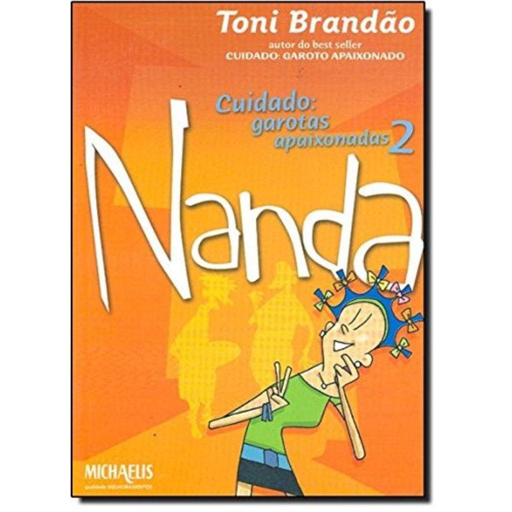 Cuidado - Garotas Apaixonadas 2 - Nanda