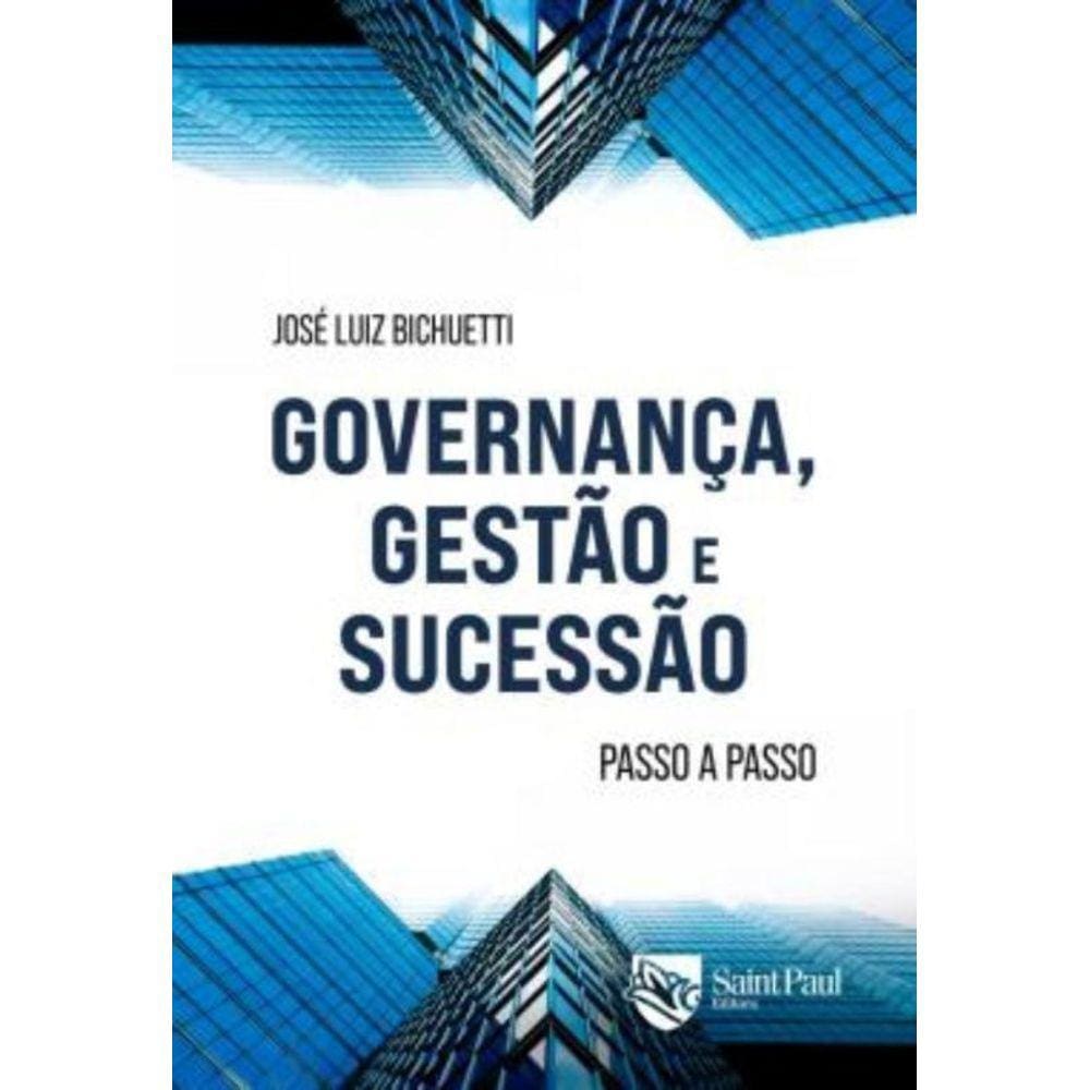 Governanca, Gestao E Sucessao - Passo A Passo