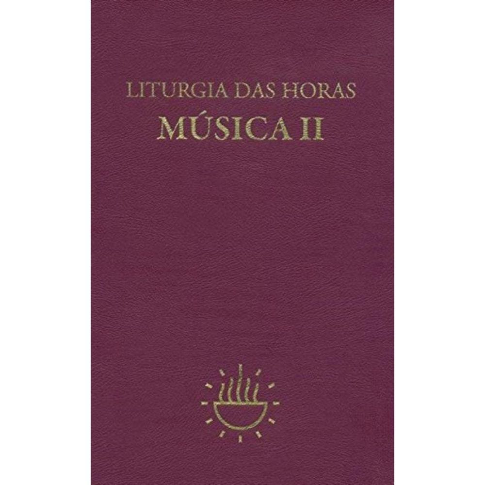 Liturgia Das Horas - Musica - Vol. Ii