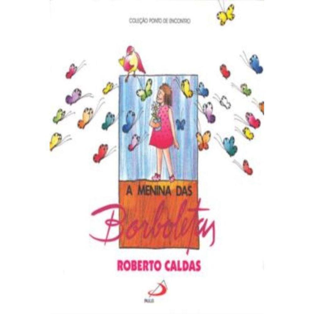Menina Das Borboletas, A