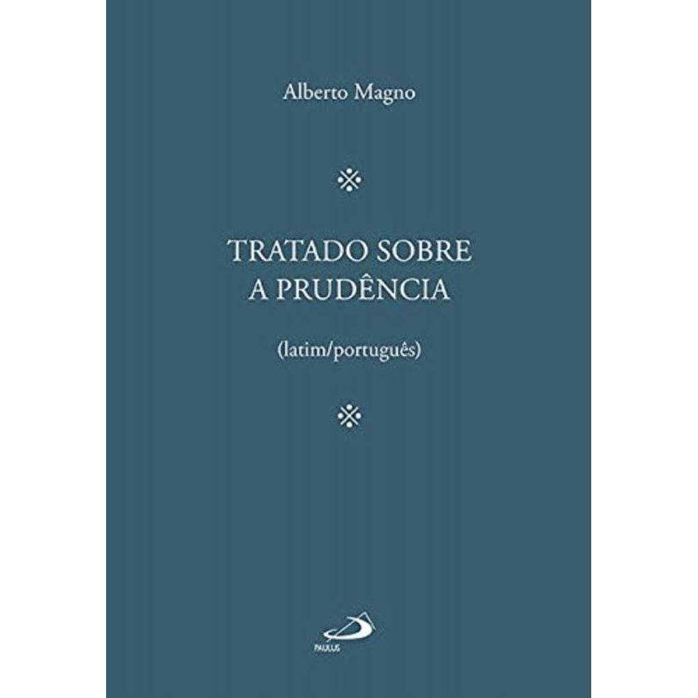 Tratado Sobre A Prudencia