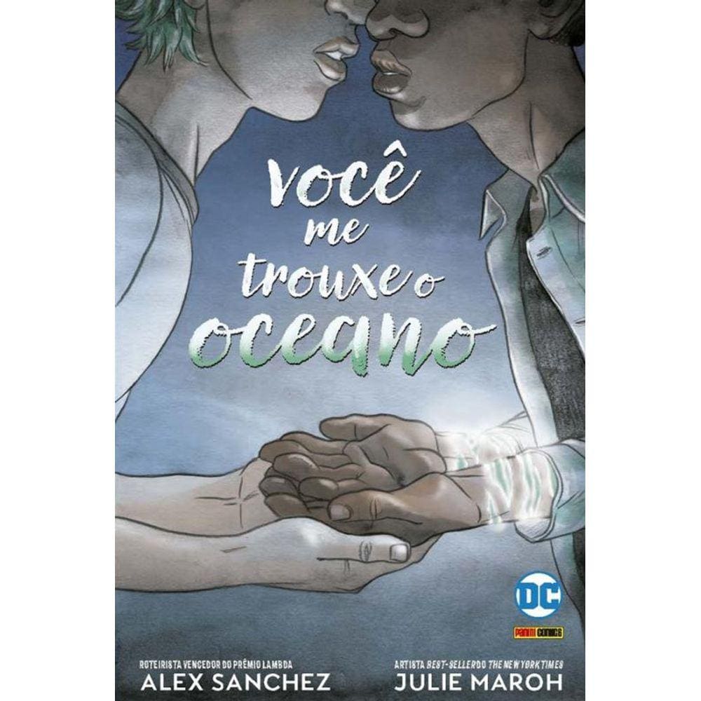 Você Me Trouxe o Oceano: DC Teens