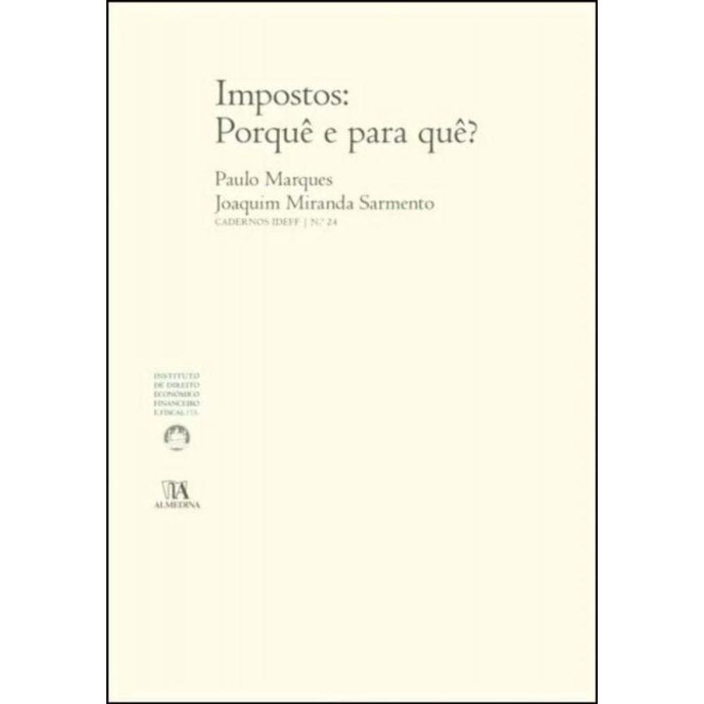 Impostos: Porquê e Para Quê?