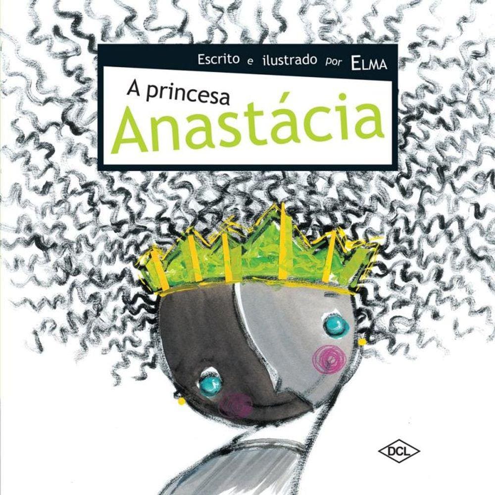 Princesa Anastacia, A