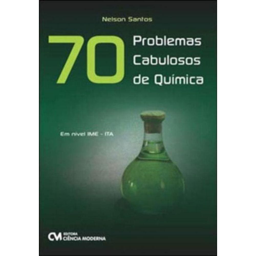 70 Problemas Cabulosos De Quimica Em Nivel Ime - I