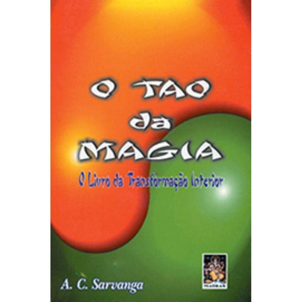 Tao Da Magia, O