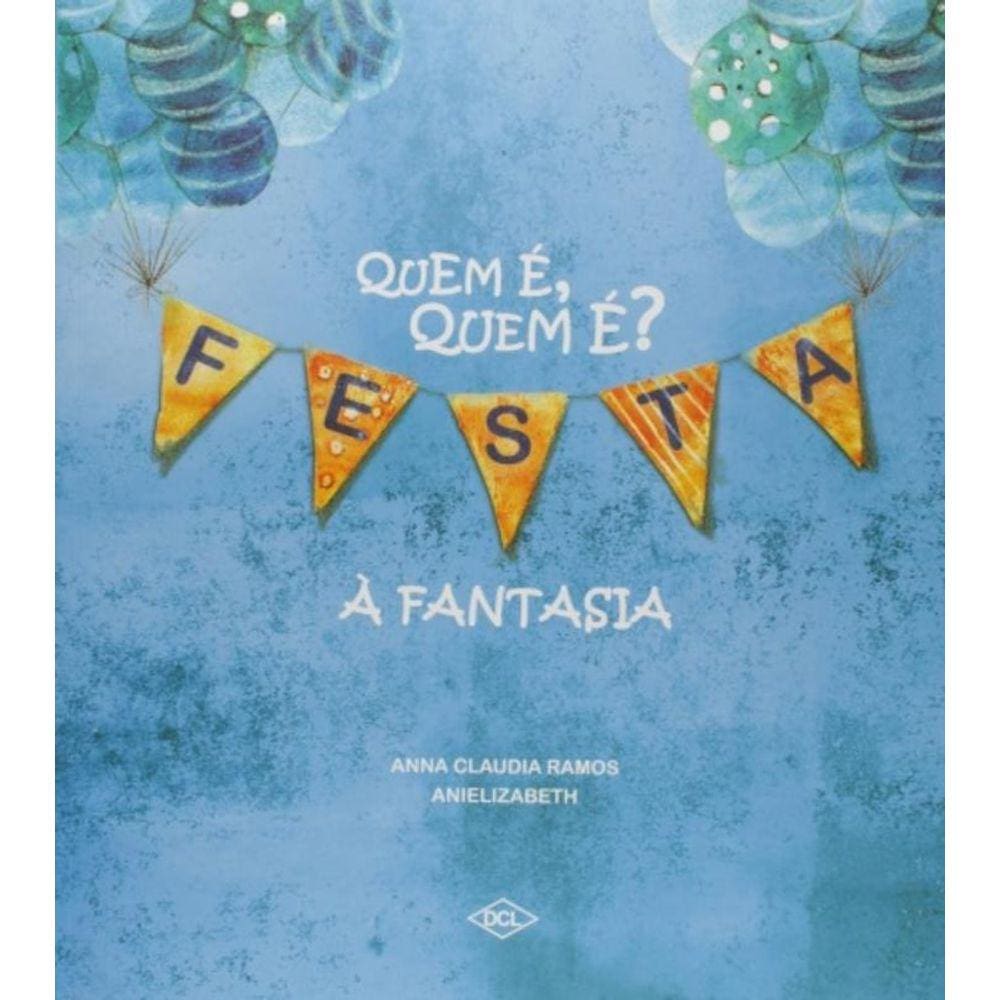Quem E , Quem E ? Festa A Fantasia