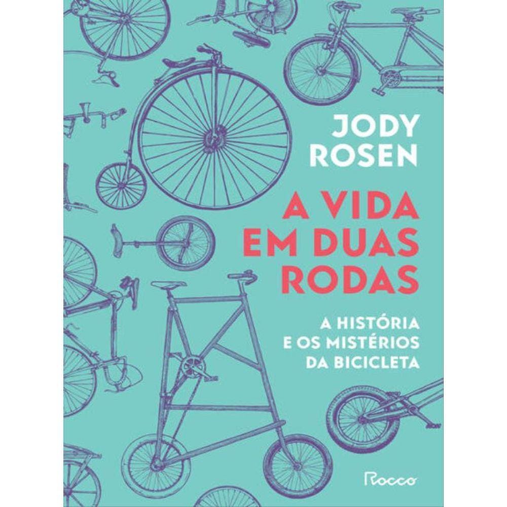 A Vida Em Duas Rodas