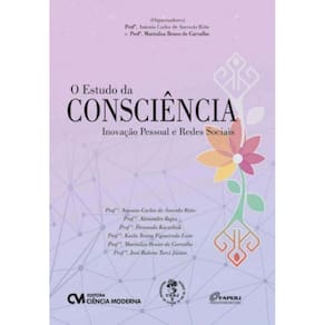 O Estudo da Consciência - Inovação Pessoal e Redes Sociais