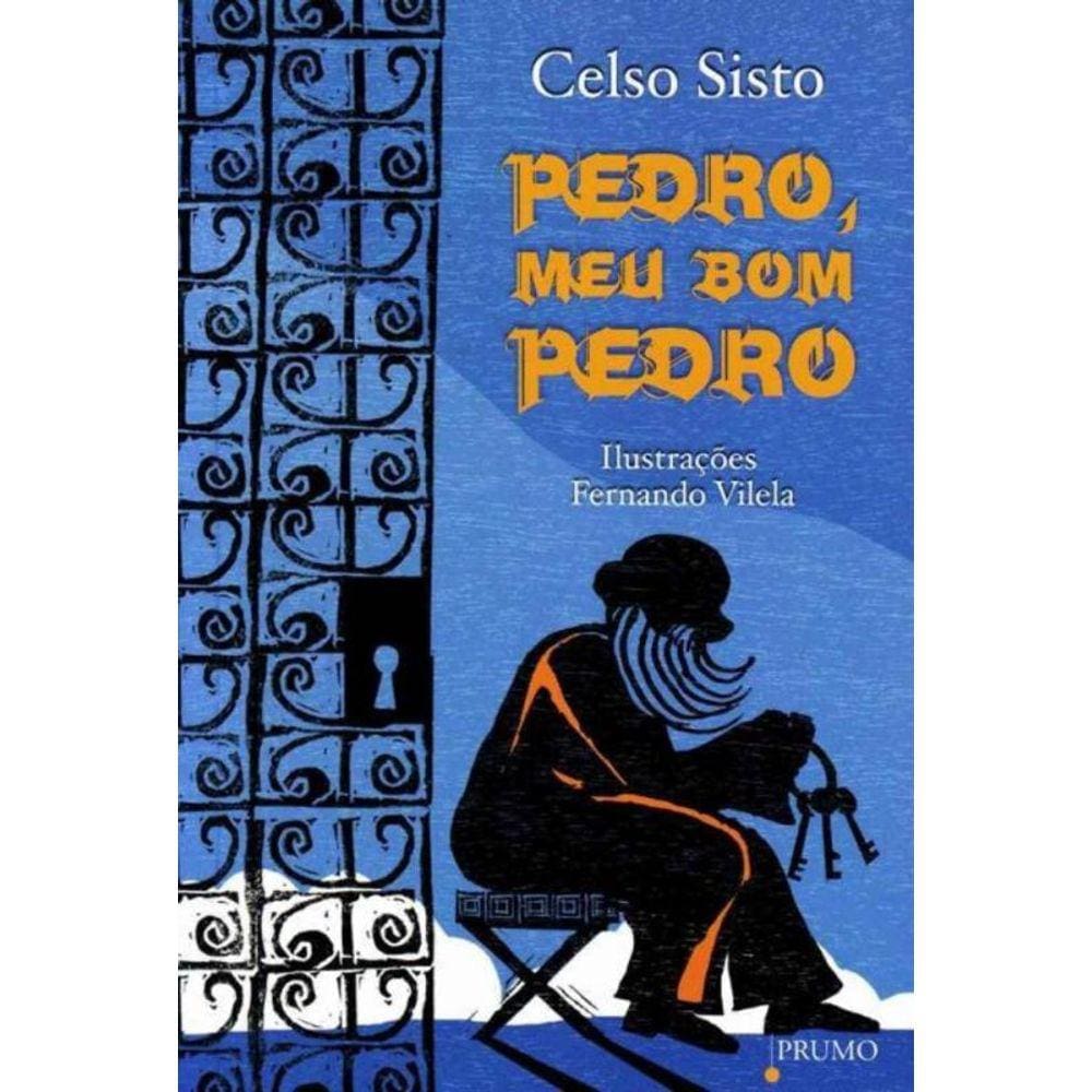 Pedro, Meu Bom Pedro