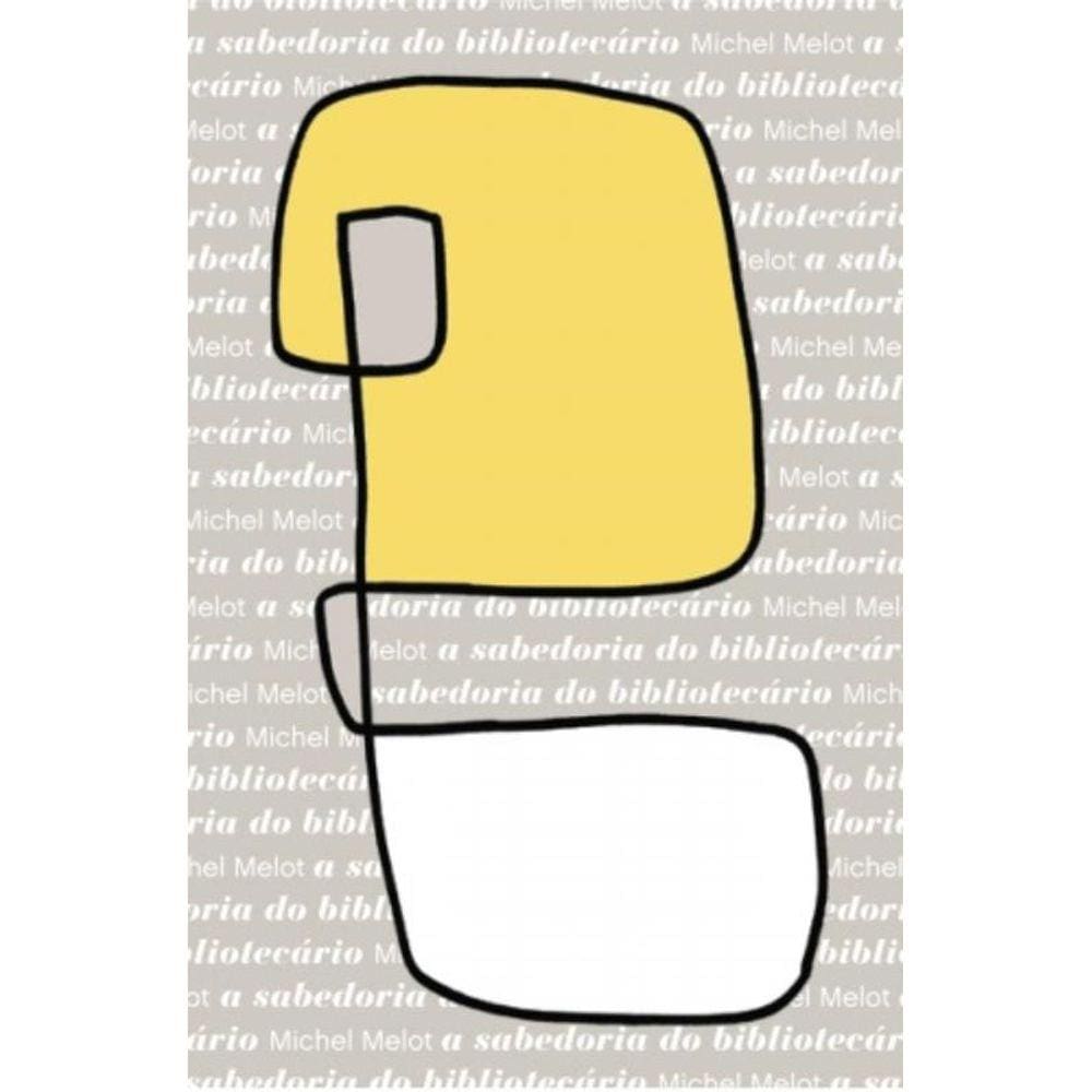 Sabedoria Do Bibliotecario, A                   01