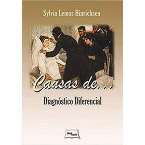 Causas De... Diagnóstico Diferencial Capa comum – Edição padrão, 1 janeiro 2014
