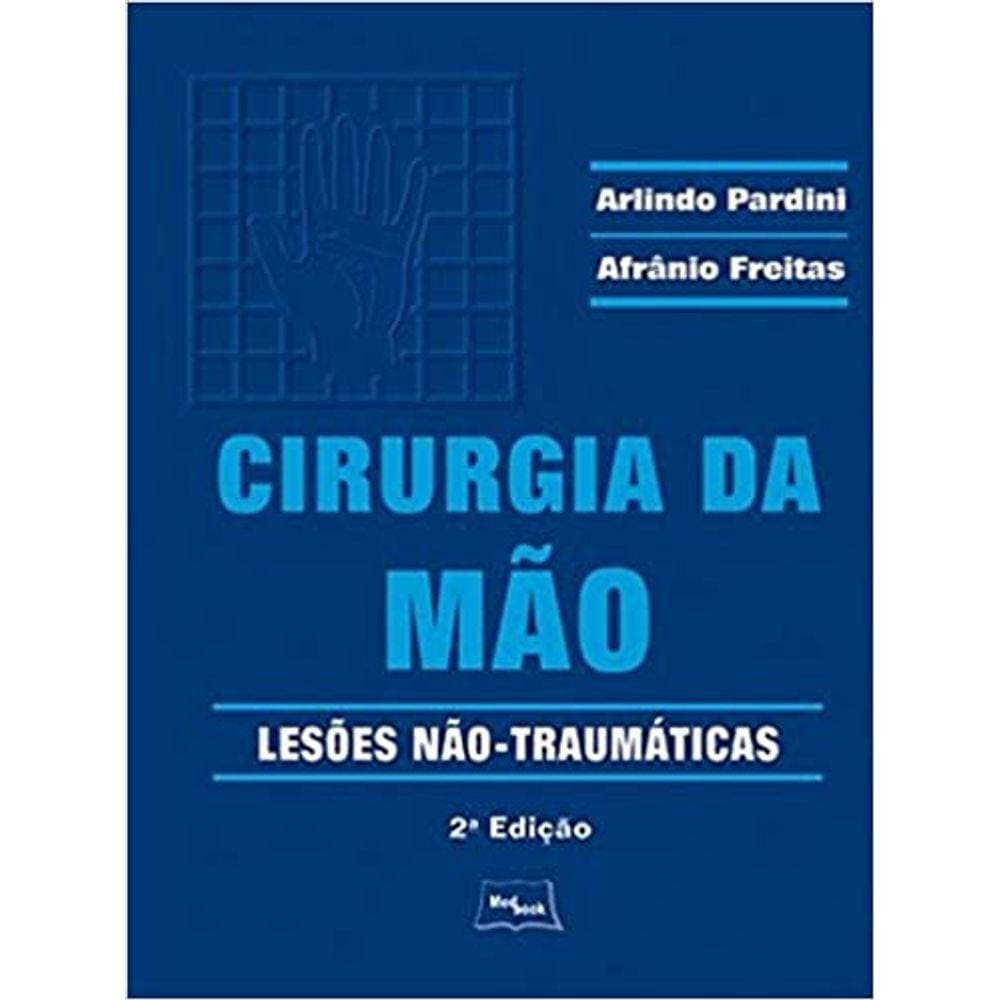 Cirurgia da Mão: Lesões Não-traumáticas Capa dura – 1 janeiro 2008