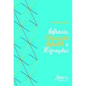 Infância, educação infantil e migrações Capa comum – 25 fevereiro 2016
