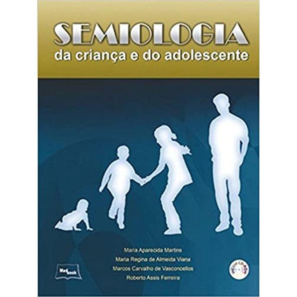 Semiologia da Criança e do Adolescente Capa dura – Edição padrão, 1 janeiro 2010