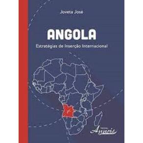 Angola - Estrategias De Insercao Internacional