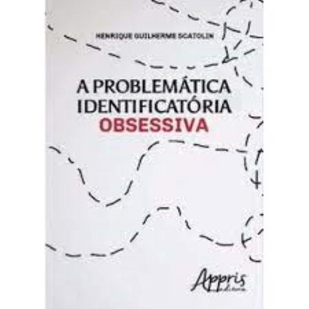 Problematica Identificatoria Obsessiva, A