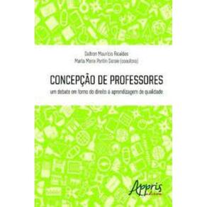 Concepção de Professores: um Debate em Torno do Direito à Aprendizagem de Qualidade Capa comum – 20 setembro 2016