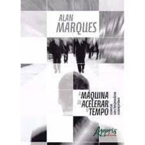 Maquina De Acelerar O Tempo, A - Conversas Sobre Fotojornalismo Contempora