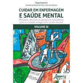 Cuidar em Enfermagem e Saúde Mental (Volume 3) Capa comum – 25 agosto 2017