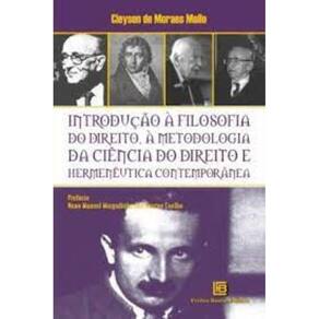 Introducao A Filosofia Do Direito, À Metodologia Da Ciencia Do Direito E He