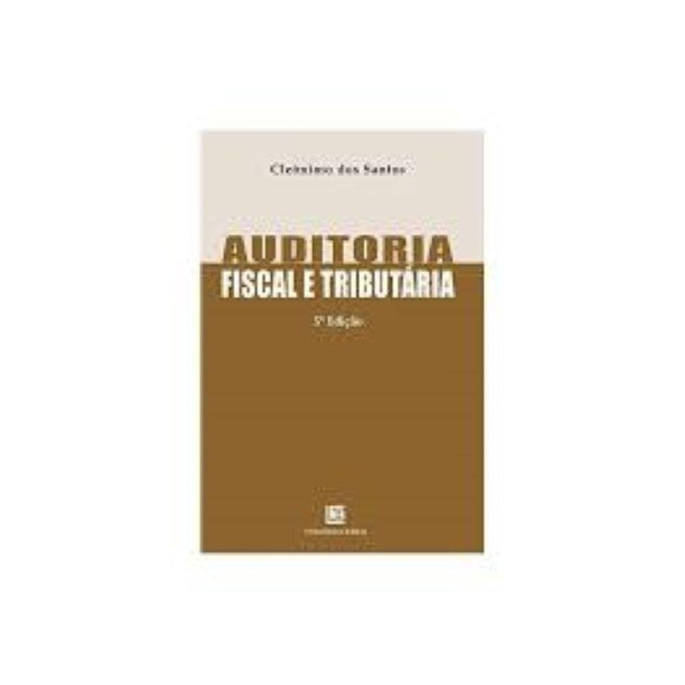 Auditoria Fiscal E Tributaria