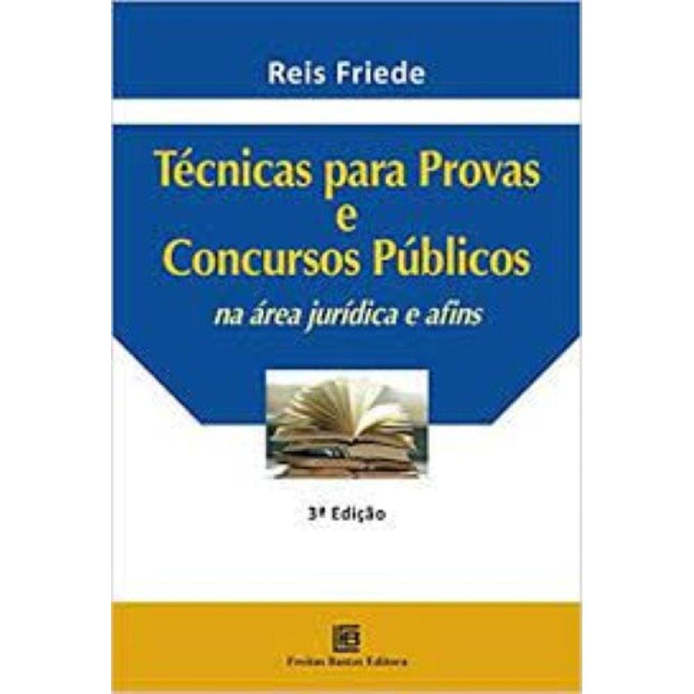 Tecnicas Para Provas E Concursos Publicos Na Area Juridica E Afins