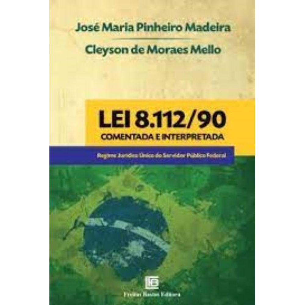 Lei 8.112/90 Comentada E Interpretada