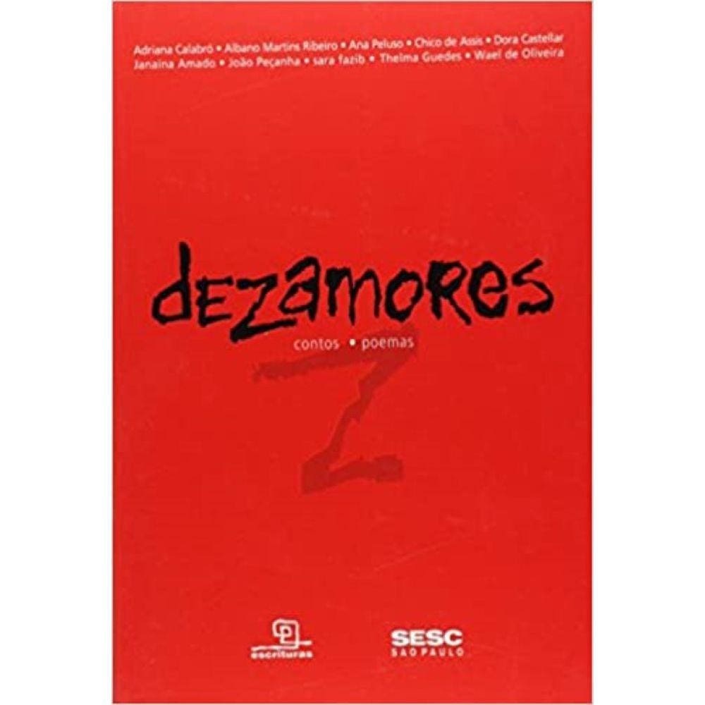 Livro - Dezamores: Contos, Poemas