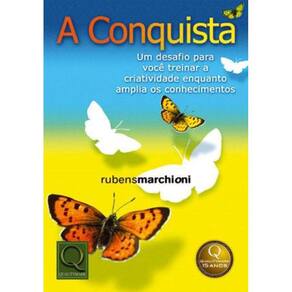 A Conquista - Um Desafio para Você Treinar a Criatividade Enquanto Amplia seus Conhecimentos