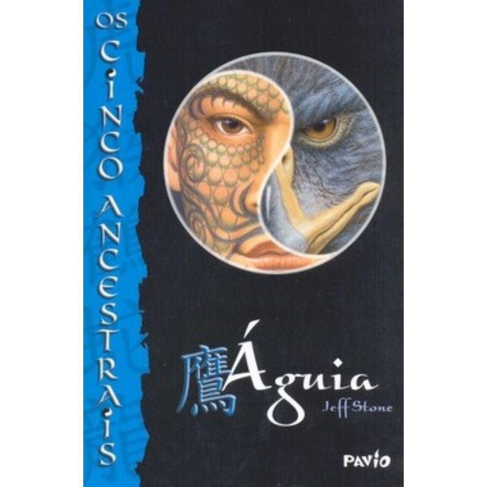 Livro - Águia - Os Cinco Ancestrais