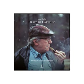 Olavo de Carvalho: O filósofo e sua circunstância