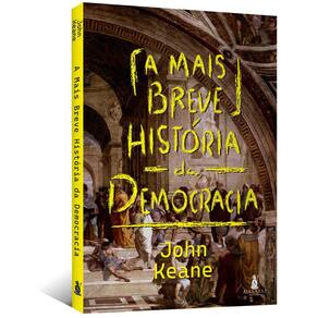 A Mais Breve História da Democracia