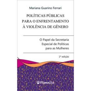 Politicas Publicas Para O Enfrentamento A Violenci