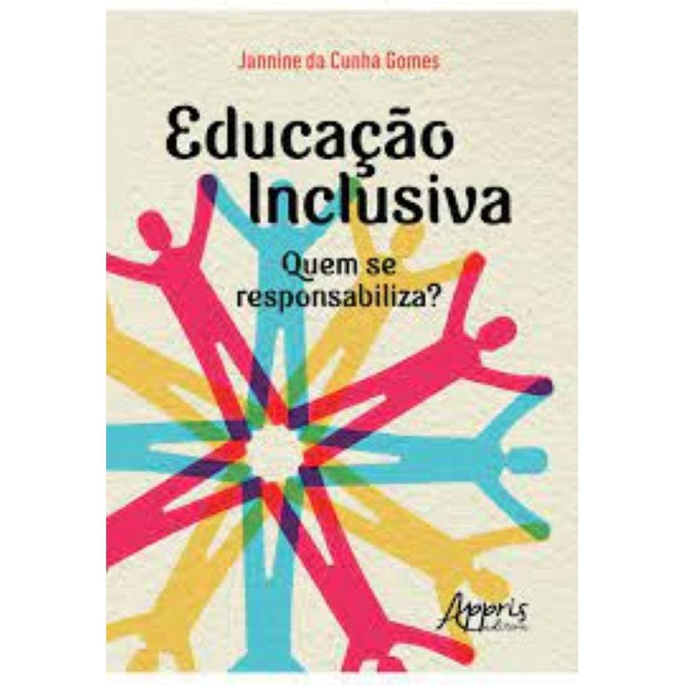 Educacao Inclusiva: Quem Se Responsabiliza