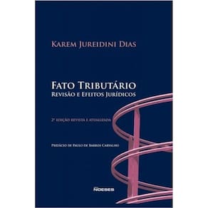Fato Tributario: Revisao E Efeitos Juridicos
