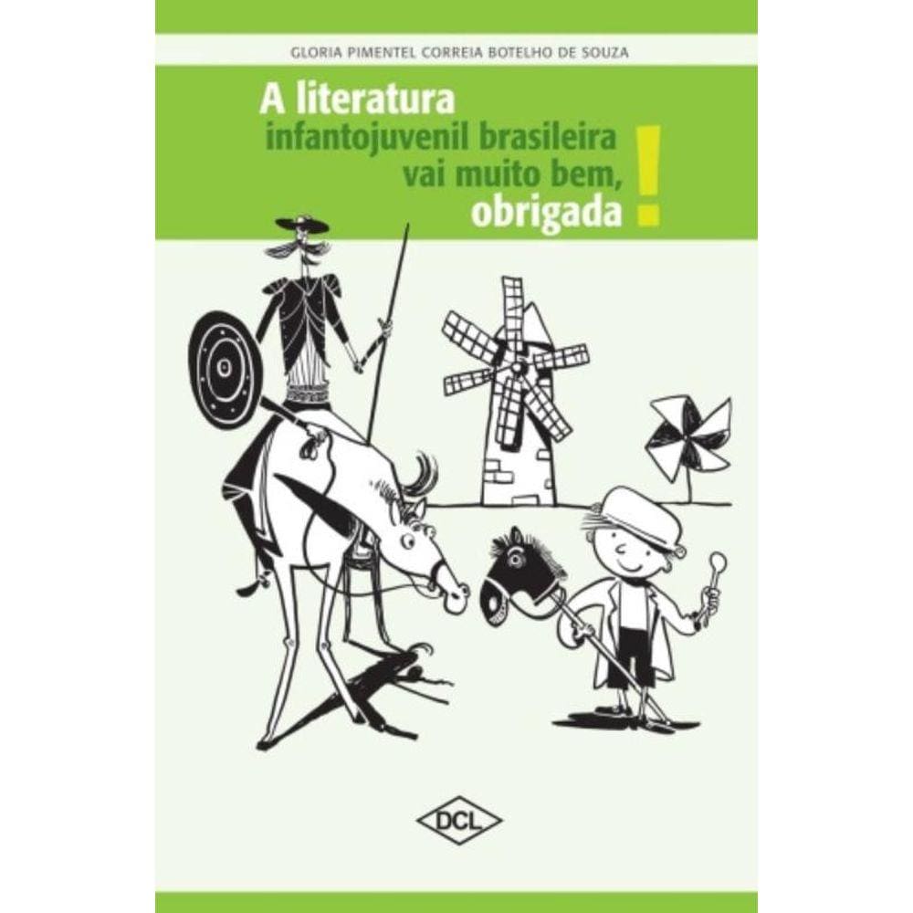 Leitura Infanto Juvenil Brasileira Vai Muito Bem,
