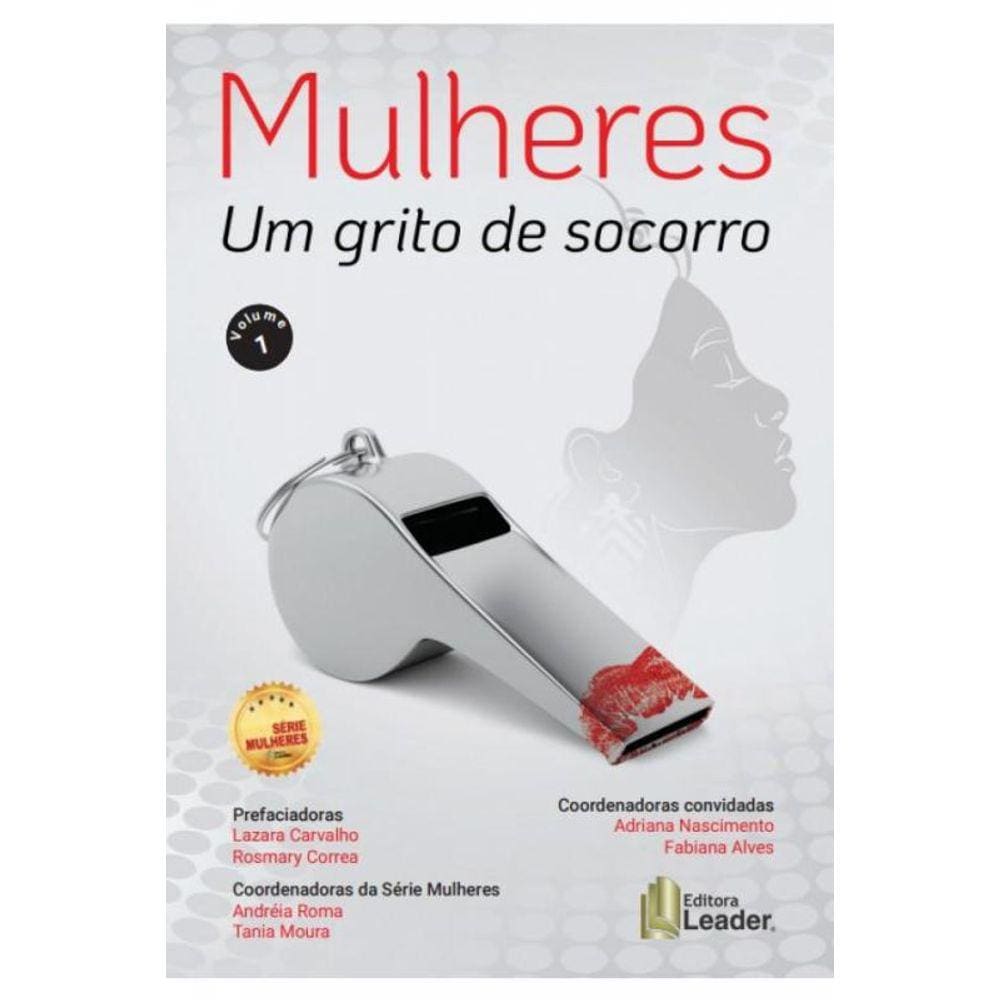 Mulheres - Um Grito De Socorro
