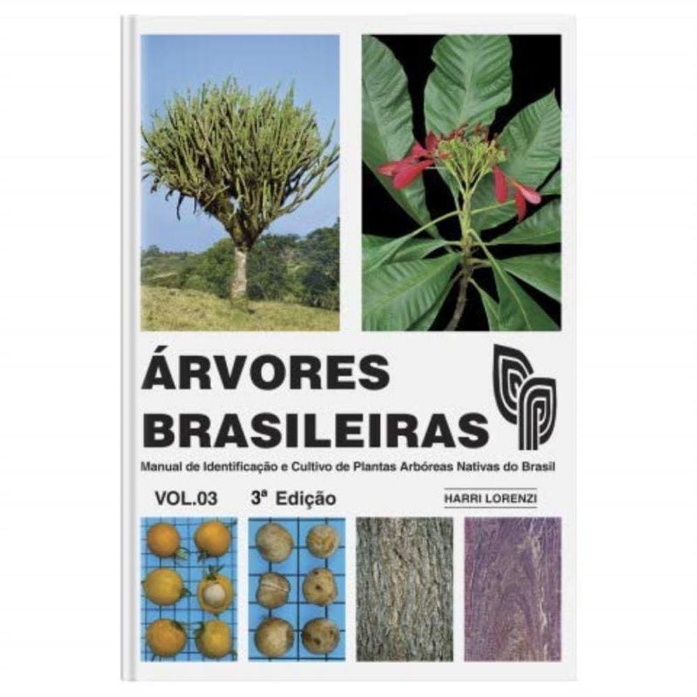 Arvores Brasileiras - Vol. 3: Manual De Identifica