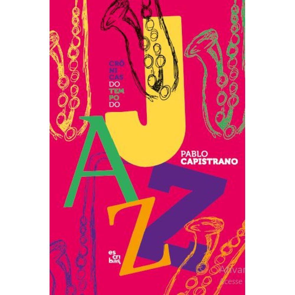 Crônicas do tempo do Jazz