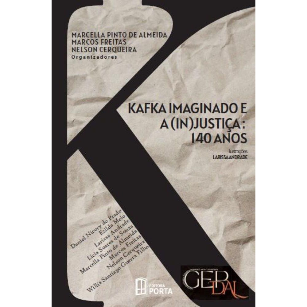 Kafka Imaginado E A (In)Justica: 140 Anos? ?