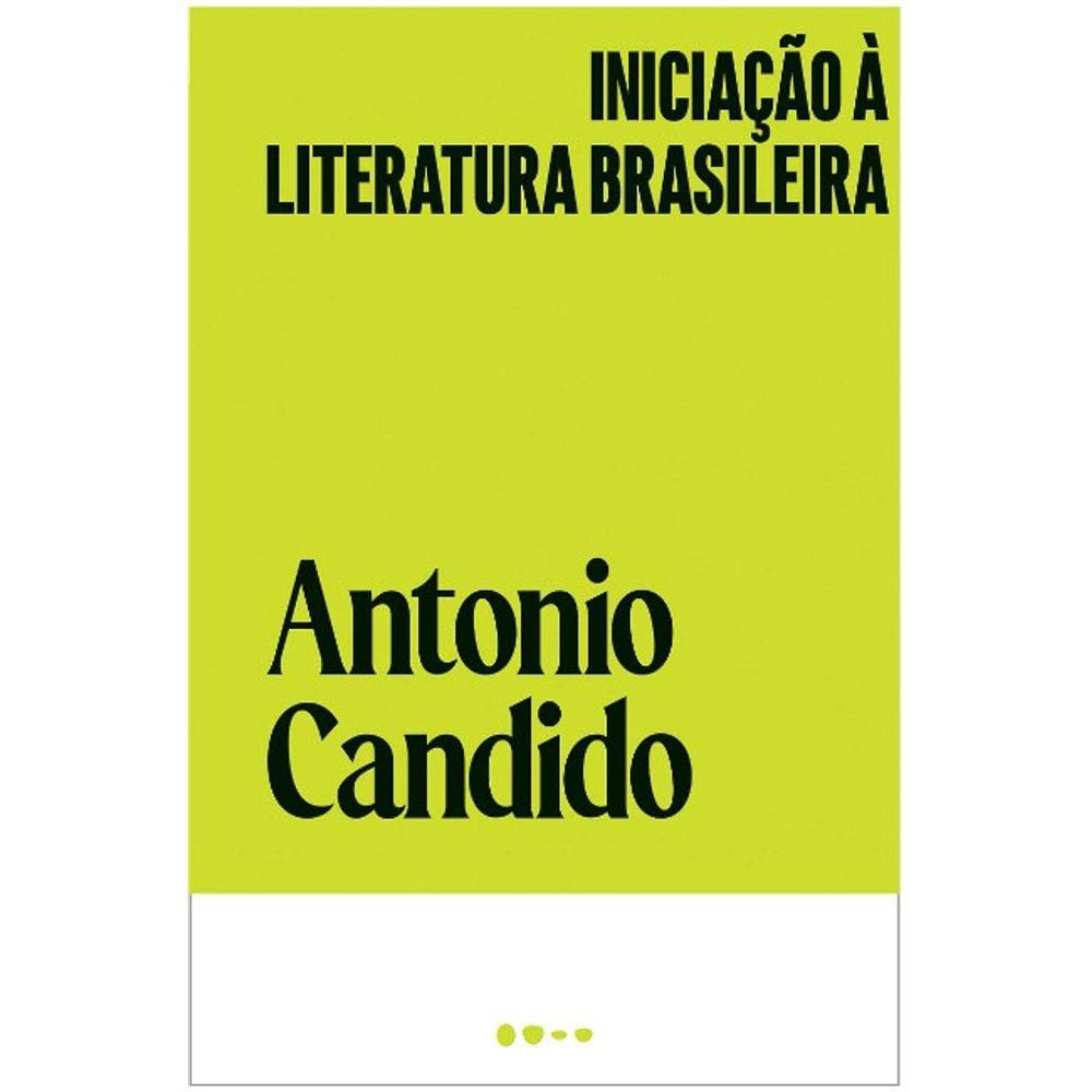 Iniciacao A Literatura Brasileira