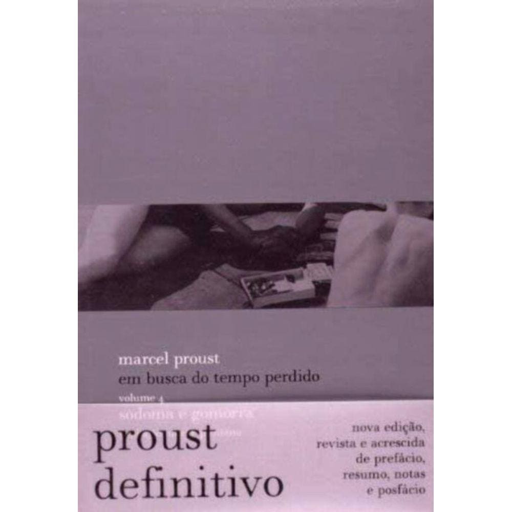 Em Busca Do Tempo Perdido V. 04 - Sodoma /Gomorra