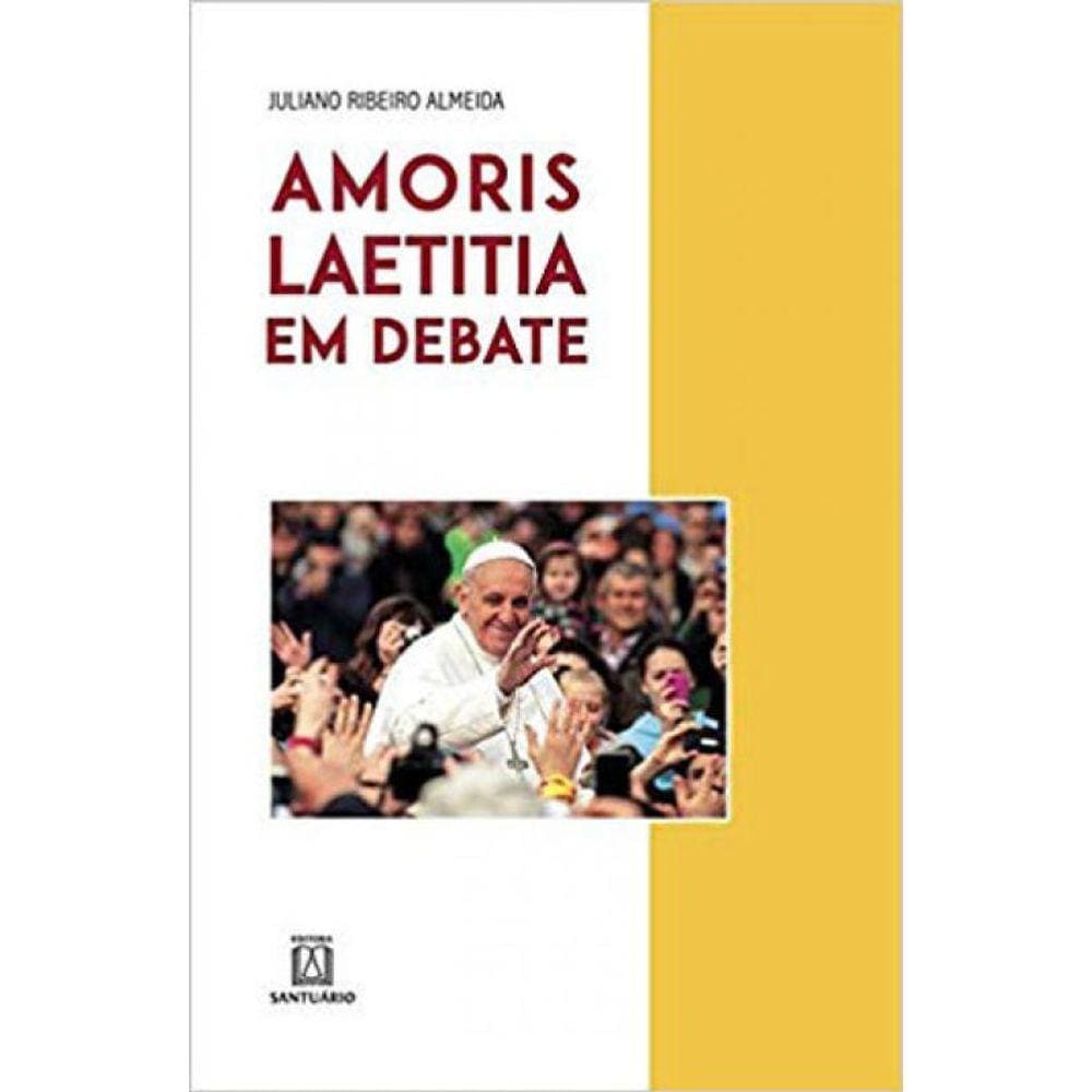 Amoris Laetitia Em Debate