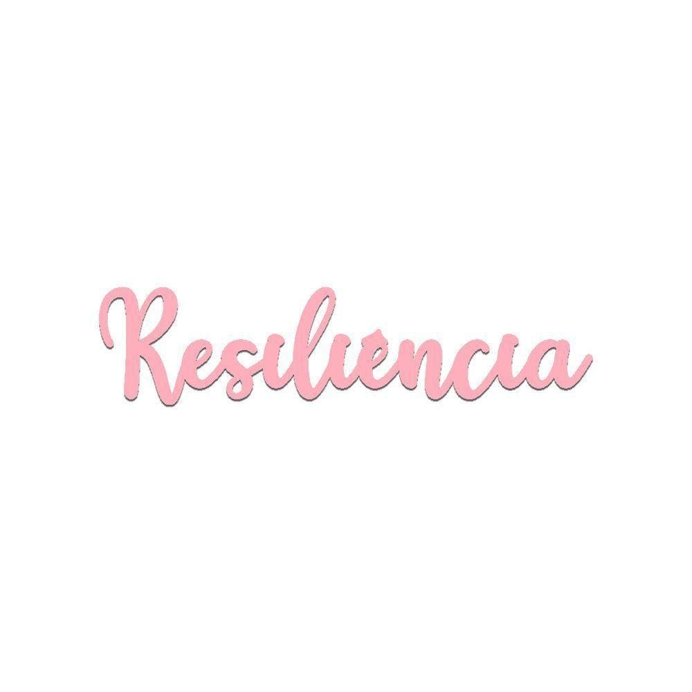 Arte Resiliência 38cmx9cm - Cria Arte Laser Rosa Claro