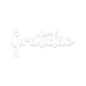 Arte Gratidão 36cmx16cm - Cria Arte Laser Branco